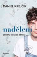 Kniha: Nadělení (Daniel Krejčík), 2022 Kniha: Nadělení (Daniel Krejčík), 2022