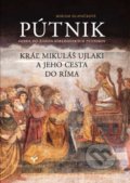 Kniha: Pútnik (Miriam Hlavačková), 2022 Kniha: Pútnik (Miriam Hlavačková), 2022