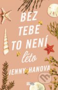 Kniha: Bez tebe to není léto (Jenny Han), 2022 Kniha: Bez tebe to není léto (Jenny Han), 2022