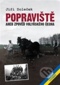 Kniha: Popraviště (Jiří Doleček). Toužimský a Moravec, 2022 Kniha: Popraviště (Jiří Doleček). Toužimský a Moravec, 2022