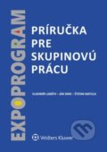 Kniha: Príručka pre skupinovú prácu (Ján Smik, Štefan Matula a Vladimír Labáth). Wolters Kluwer, 2022 Kniha: Príručka pre skupinovú prácu (Ján Smik, Štefan Matula a Vladimír Labáth). Wolters Kluwer, 2022