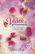 Kniha: Vášeň a přítomnost (Maci Daye). Synergie, 2022 Kniha: Vášeň a přítomnost (Maci Daye). Synergie, 2022