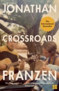 Kniha: Crossroads (Jonathan Franzen). HarperCollins, 2022 Kniha: Crossroads (Jonathan Franzen). HarperCollins, 2022