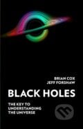 Black Holes - Brian Cox, Jeff Forshaw, 2022