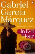 In Evil Hour - Gabriel García Márquez, Penguin Books, 2014