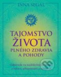 Kniha: Tajomstvo života plného zdravia a pohody (Inna Segal), 2014 Kniha: Tajomstvo života plného zdravia a pohody (Inna Segal), 2014
