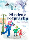 Kniha: Strelené rozprávky (Marta Hlušíková). Computer Press, 2014 Kniha: Strelené rozprávky (Marta Hlušíková). Computer Press, 2014