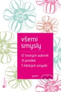 Kniha: Všemi smysly, 2014 Kniha: Všemi smysly, 2014