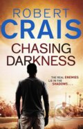 Kniha: Chasing Darkness (Robert Crais). Orion, 2009 Kniha: Chasing Darkness (Robert Crais). Orion, 2009