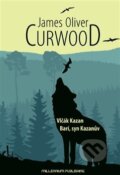 Kniha: Vlčák Kazan (James Oliver Curwood). Millennium Publishing, 2014 Kniha: Vlčák Kazan (James Oliver Curwood). Millennium Publishing, 2014