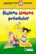 Kniha: Šialene šialené prázdniny (Thomas C. Brezina). Fragment, 2014 Kniha: Šialene šialené prázdniny (Thomas C. Brezina). Fragment, 2014
