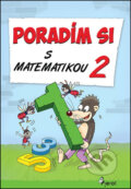 Kniha: Poradím si s matematikou 2 (Petr Šulc a Adriana Gočová). Pierot, 2014 Kniha: Poradím si s matematikou 2 (Petr Šulc a Adriana Gočová). Pierot, 2014