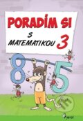 Kniha: Poradím si s matematikou 3 (Jana Kuchárová a Petr Šulc). Pierot, 2014 Kniha: Poradím si s matematikou 3 (Jana Kuchárová a Petr Šulc). Pierot, 2014