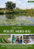 Kniha: Poušť, nebo ráj (Sepp Holzer). Alman, 2014 Kniha: Poušť, nebo ráj (Sepp Holzer). Alman, 2014