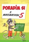 Kniha: Poradím si s matematikou 5 (Petr Šulc a Romana Frková). Pierot, 2014 Kniha: Poradím si s matematikou 5 (Petr Šulc a Romana Frková). Pierot, 2014