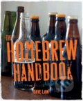 Kniha: The Homebrew Handbook (Dave Law). Ryland, Peters and Small, 2012 Kniha: The Homebrew Handbook (Dave Law). Ryland, Peters and Small, 2012