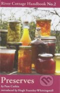 Kniha: Preserves: River Cottage Handbook (Pam Corbin). Bloomsbury, 2008 Kniha: Preserves: River Cottage Handbook (Pam Corbin). Bloomsbury, 2008