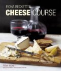 Kniha: Cheese Course (Fiona Beckett). Ryland, Peters and Small, 2009 Kniha: Cheese Course (Fiona Beckett). Ryland, Peters and Small, 2009