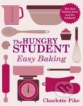 Kniha: The Hungry Student Easy Baking (Charlotte Pike). Quercus, 2013 Kniha: The Hungry Student Easy Baking (Charlotte Pike). Quercus, 2013