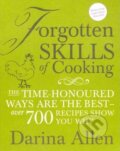 Kniha: Forgotten Skills of Cooking (Darina Allen). Kyle Books, 2009 Kniha: Forgotten Skills of Cooking (Darina Allen). Kyle Books, 2009