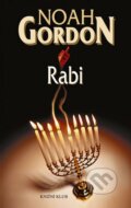 Kniha: Rabi (Noah Gordon). Knižní klub, 2007 Kniha: Rabi (Noah Gordon). Knižní klub, 2007