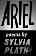 Kniha: Ariel (Sylvia Plath). Faber and Faber, 2013 Kniha: Ariel (Sylvia Plath). Faber and Faber, 2013