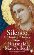 Kniha: Silence (Diarmaid MacCulloch). Penguin Books, 2014 Kniha: Silence (Diarmaid MacCulloch). Penguin Books, 2014