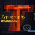 Kniha: Typography Workbook (Timothy Samara). Rockport, 2006 Kniha: Typography Workbook (Timothy Samara). Rockport, 2006