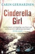 Kniha: Cinderella Girl (Carin Gerhardsen). Penguin Books, 2014 Kniha: Cinderella Girl (Carin Gerhardsen). Penguin Books, 2014