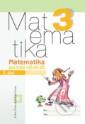 Matematika 3 pre základné školy - pracovná učebnica 1. diel - Vladimír Repáš a kolektív, Orbis Pictus Istropolitana