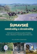 Kniha: Šumavské osmdesátky a devadesátky (Jiří Mátl, Věra Mátlová a Zdeněk Šmída). Starý most, 2022 Kniha: Šumavské osmdesátky a devadesátky (Jiří Mátl, Věra Mátlová a Zdeněk Šmída). Starý most, 2022