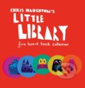 Kniha: Chris Haughton's Little Library (Chris Haughton). Walker books, 2022 Kniha: Chris Haughton's Little Library (Chris Haughton). Walker books, 2022