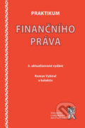Kniha: Praktikum finančního práva (Roman Vybíral). Aleš Čeněk, 2014 Kniha: Praktikum finančního práva (Roman Vybíral). Aleš Čeněk, 2014