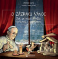 Kniha: O zázraku Vánoc (Stefano Gorla). Karmelitánské nakladatelství, 2022 Kniha: O zázraku Vánoc (Stefano Gorla). Karmelitánské nakladatelství, 2022