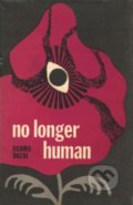 Kniha: No Longer Human (Osamu Dazai). New Directions, 2022 Kniha: No Longer Human (Osamu Dazai). New Directions, 2022