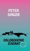 Kniha: Oslobodenie zvierat (Peter Singer). Hronka, 2022 Kniha: Oslobodenie zvierat (Peter Singer). Hronka, 2022