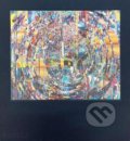 Kniha: Sarah Sze, Paintings (Mark Godfrey, Tina Pang a Madeleine Grynsztejn). Phaidon, 2023 Kniha: Sarah Sze, Paintings (Mark Godfrey, Tina Pang a Madeleine Grynsztejn). Phaidon, 2023