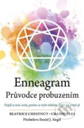 Kniha: Enneagram - Průvodce probuzením (Chestnut Beatrice a Paes Uranio). Synergie, 2022 Kniha: Enneagram - Průvodce probuzením (Chestnut Beatrice a Paes Uranio). Synergie, 2022