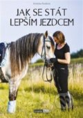 Kniha: Jak se stát lepším jezdcem (Kristýna Šmídová). Computer Media, 2022 Kniha: Jak se stát lepším jezdcem (Kristýna Šmídová). Computer Media, 2022