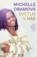 Kniha: Svetlo v nás (Michelle Obama), 2023 Kniha: Svetlo v nás (Michelle Obama), 2023