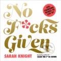 Kniha: No F*cks Given (Sarah Knight). Quercus, 2022 Kniha: No F*cks Given (Sarah Knight). Quercus, 2022