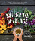 Kniha: Bylinková revoluce (Kathi Langelier). ANAG, 2022 Kniha: Bylinková revoluce (Kathi Langelier). ANAG, 2022