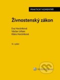 Kniha: Živnostenský zákon (Eva Horzinková, Klára Horzinková a Václav Urban). Wolters Kluwer ČR, 2022 Kniha: Živnostenský zákon (Eva Horzinková, Klára Horzinková a Václav Urban). Wolters Kluwer ČR, 2022
