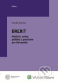 Kniha: Brexit (Tomáš Buchta). Wolters Kluwer, 2022 Kniha: Brexit (Tomáš Buchta). Wolters Kluwer, 2022