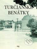 Kniha: Turčianske Benátky (Igor Dobrovolný). Dobrovolný a synovia Kniha: Turčianske Benátky (Igor Dobrovolný). Dobrovolný a synovia