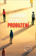 Kniha: Probuzení (Laurent Gounelle). Rybka Publishers, 2022 Kniha: Probuzení (Laurent Gounelle). Rybka Publishers, 2022