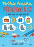 Kniha: Velká kniha předškoláka (Kamila Flonerová). Autreo, 2022 Kniha: Velká kniha předškoláka (Kamila Flonerová). Autreo, 2022