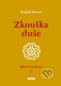 Kniha: Zkouška duše (Rudolf Steiner). Franesa, 2022 Kniha: Zkouška duše (Rudolf Steiner). Franesa, 2022
