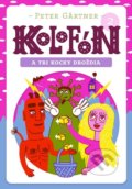 Kniha: Kolofón a tri kocky droždia (Peter Gärtner), 2022 Kniha: Kolofón a tri kocky droždia (Peter Gärtner), 2022