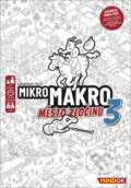 Spoločenská hra: MikroMakro: Město zločinu 3 (Mindok). Mindok, 2022 Spoločenská hra: MikroMakro: Město zločinu 3 (Mindok). Mindok, 2022